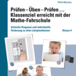 Prüfen - Üben - Prüfen mit der Mathefahrschule 4