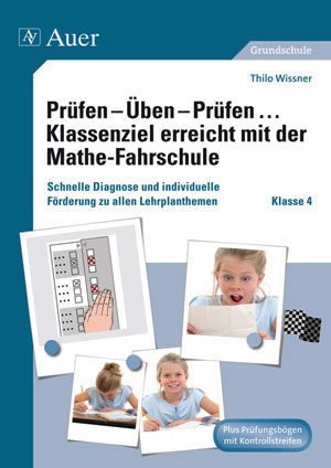 Prüfen - Üben - Prüfen mit der Mathefahrschule 4