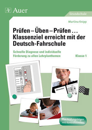 Prüfen - Üben - Prüfen mit der Deutschfahrschule 1