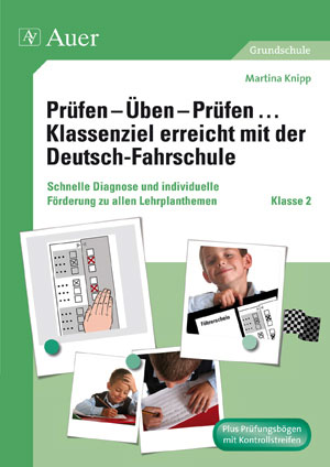 Prüfen - Üben - Prüfen mit der Deutschfahrschule 2