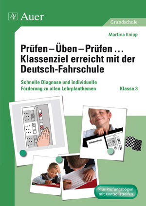 Prüfen - Üben - Prüfen mit der Deutschfahrschule 3