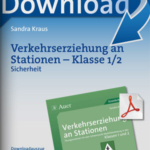 Verkehrserziehung an Stationen - Klasse 1/2
