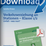 Verkehrserziehung an Stationen - Klasse 1/2