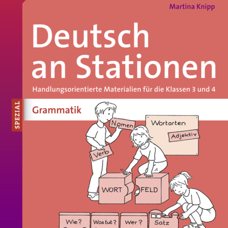 Deutsch an Stationen spezial: Grammatik 3/4