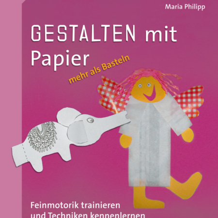 Gestalten mit Papier - mehr als Basteln 1/2