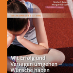 Mit Erfolg und Versagen umgehen - Wünsche haben