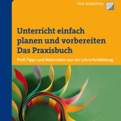 Unterricht einfach planen und vorbereiten
