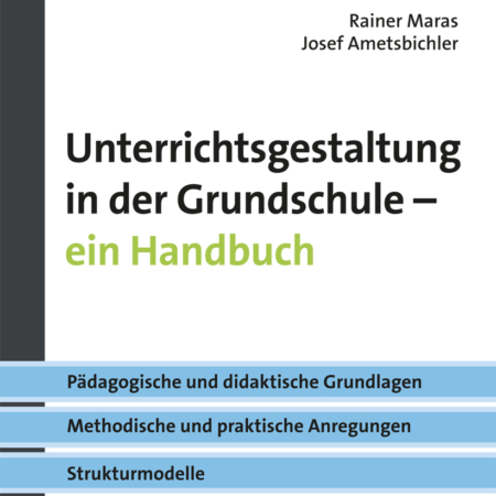 Unterrichtsgestaltung in d. Grundschule - Handbuch