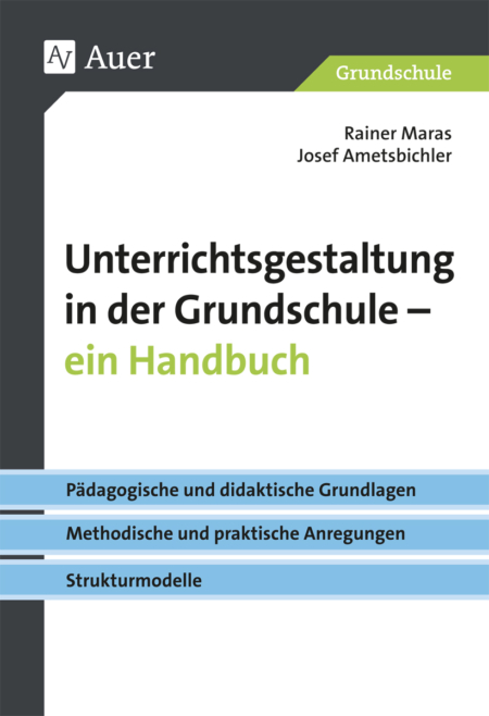 Unterrichtsgestaltung in d. Grundschule - Handbuch