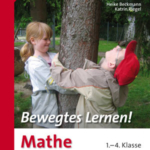 Bewegtes Lernen! Mathe