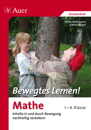 Bewegtes Lernen! Mathe