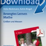 Bewegtes Lernen! Mathe: Größen und Messen