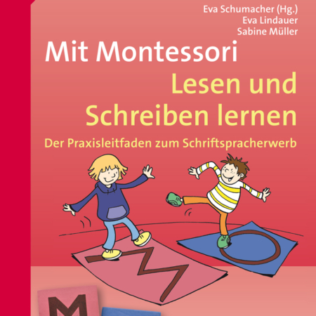 Mit Montessori Lesen und Schreiben lernen