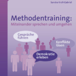 Methodentraining: Miteinander sprechen und umgehen