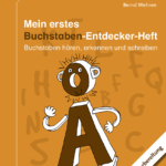 Mein erstes Buchstaben-Entdecker-Heft