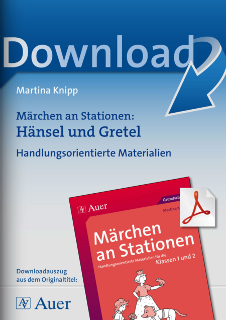 Märchen an Stationen: Hänsel und Gretel