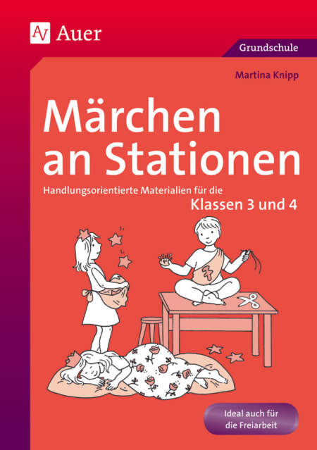 Märchen an Stationen Klasse 3/4