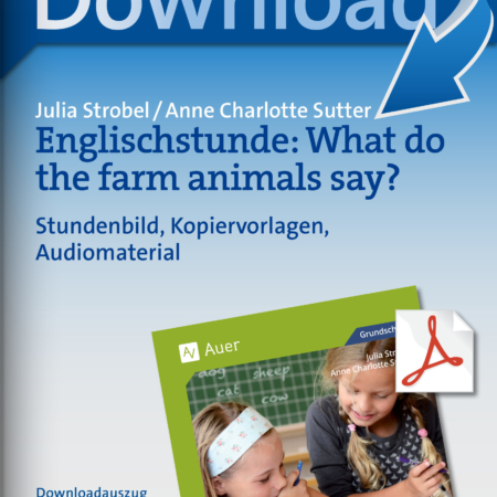 Englischstunde: What do the farm animals say?