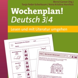 Wochenplan Deutsch 3/4 Lesen/Mit Literatur umgehen