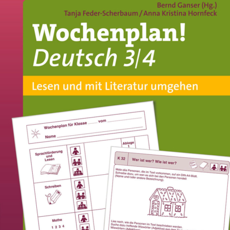 Wochenplan Deutsch 3/4 Lesen/Mit Literatur umgehen