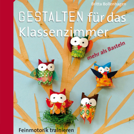 Gestalten Klassenzimmer - mehr als Basteln 1/2