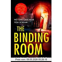 The Binding Room: from the bestselling author of The Jigsaw Man comes a brand new gripping and heart pounding crime thriller in the DI Anjelica Henley series in 2023! (An Inspector Henley Thriller)