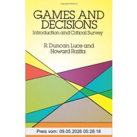 Games and Decisions: Introduction and Critical Survey (Dover Books on Mathematics)