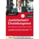 Justizfachwirt Einstellungstest Online-Testtrainer inkl. App & Mathe Lern-Buch I + 4.500 Aufgaben mit Lösungen I Erfahrungsberichte I Logik