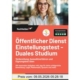 Öffentlicher Dienst Einstellungstest - Duales Studium Vorbereitung: Auswahlverfahren und Eignungstest üben: Mit tausenden Aufgaben inkl. App für deine ... Logik