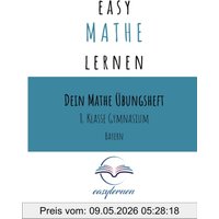 easy Mathe lernen: Dein Mathe Übungsheft - 8. Klasse Gymnasium Bayern