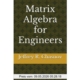 Matrix Algebra for Engineers (Mathematics for Engineers)