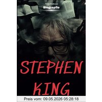 Stephen King Biografie: Das Leben hinter den Geschichten